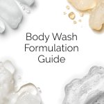 Professional Body Wash Product Development (STARTER KIT INCLUDED)